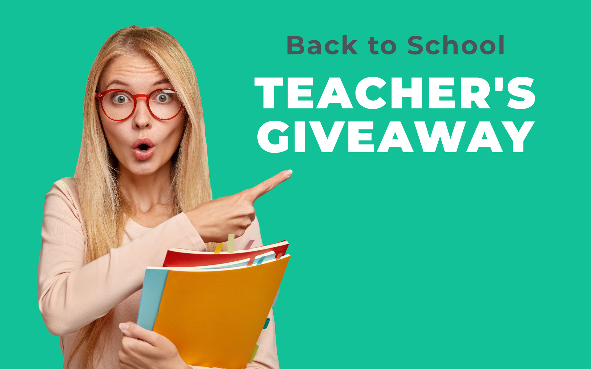Back to School - Teacher’s Giveaway